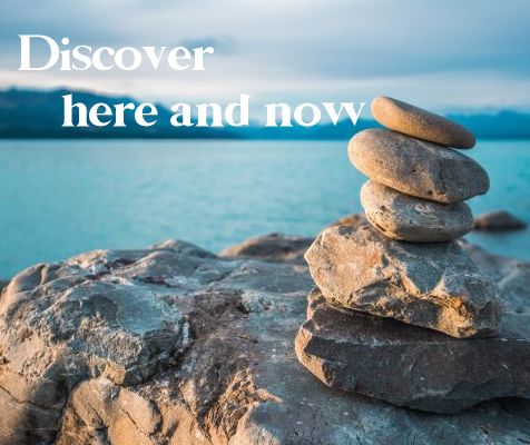 discover here and now